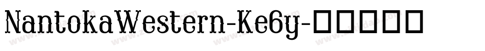 NantokaWestern-Ke6y字体转换