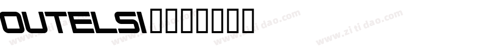 OUTELSI_字体转换