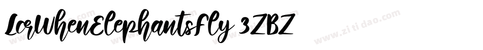 LcrWhenElephantsFly-3ZBZ字体转换