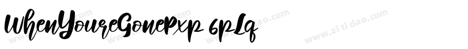 WhenYoureGonePxp-6pLq字体转换