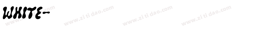 White字体转换