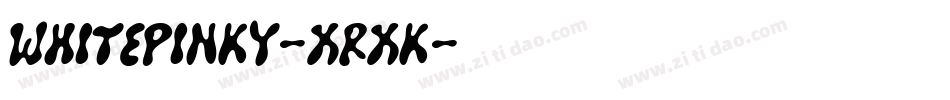 WhitePinky-xrxK字体转换