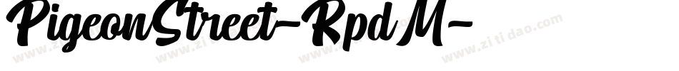 PigeonStreet-RpdM字体转换
