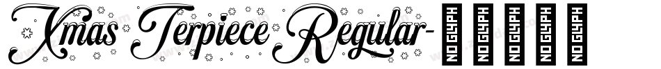 XmasTerpieceRegular字体转换