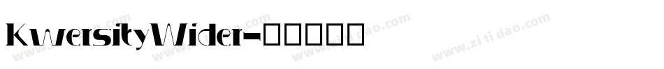 KwersityWider字体转换