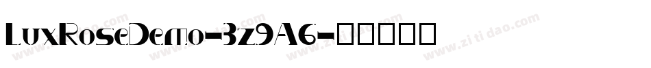 LuxRoseDemo-3z9A6字体转换
