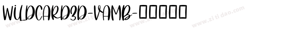 Wildcard3D-VaMB字体转换