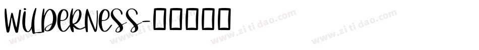 Wilderness字体转换