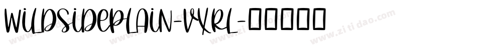 WildsidePlain-vXrL字体转换