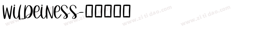 wildeiness字体转换