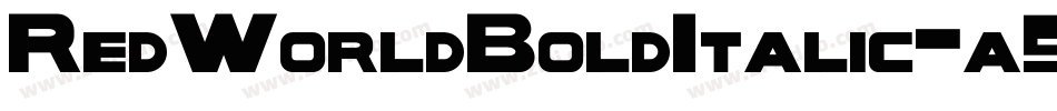 RedWorldBoldItalic-a5ZE字体转换