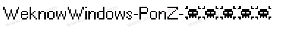 WeknowWindows-PonZ字体转换