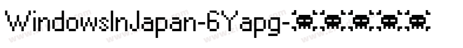 WindowsInJapan-6Yapg字体转换