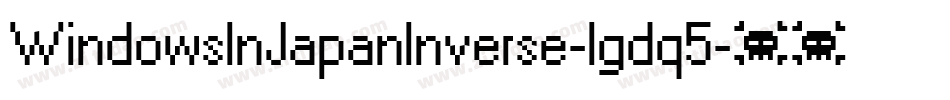 WindowsInJapanInverse-lgdq5字体转换