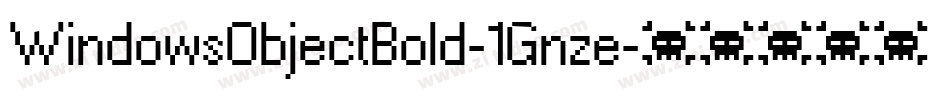 WindowsObjectBold-1Gnze字体转换