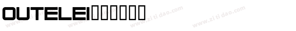 OUTELEI字体转换