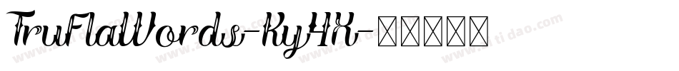 TruflaWords-Ky4X字体转换