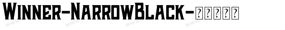 Winner-NarrowBlack字体转换
