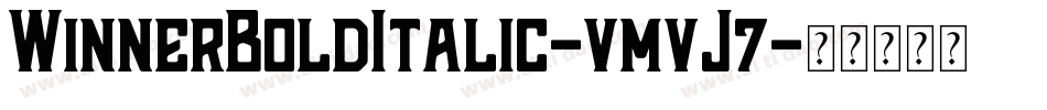 WinnerBoldItalic-vmvJ7字体转换