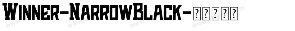Winner-NarrowBlack字体转换