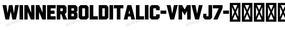 WinnerBoldItalic-vmvJ7字体转换