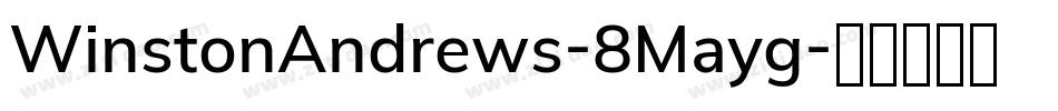 WinstonAndrews-8Mayg字体转换