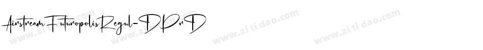 AirstreamFuturopolisRegul-DPrD字体转换