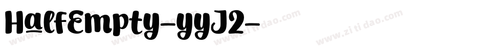 HalfEmpty-yyJ2字体转换