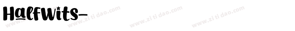 Halfwits字体转换