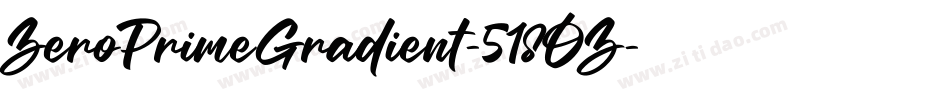 ZeroPrimeGradient-518OZ字体转换