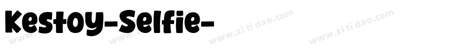 Kestoy-Selfie字体转换