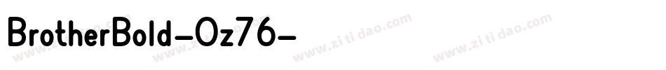 BrotherBold-Oz76字体转换