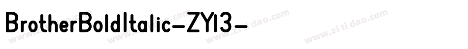 BrotherBoldItalic-ZYl3字体转换