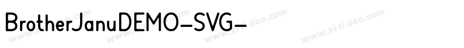 BrotherJanuDEMO-SVG字体转换