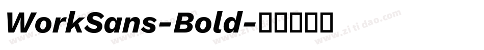 WorkSans-Bold字体转换