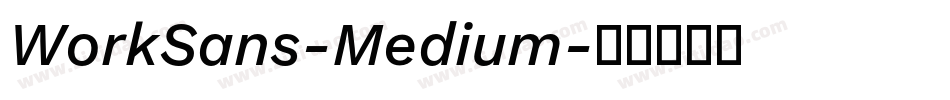 WorkSans-Medium字体转换