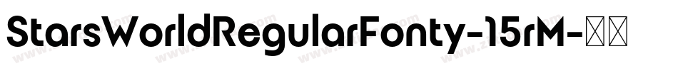 StarsWorldRegularFonty-15rM字体转换