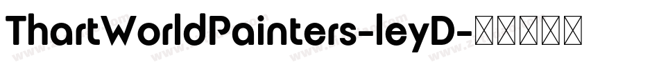 ThartWorldPainters-leyD字体转换