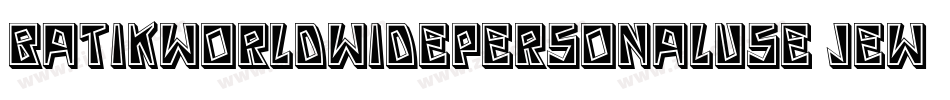BatikWorldwidePersonalUse-jEW7R字体转换