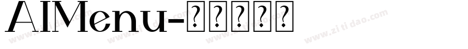 AIMenu字体转换