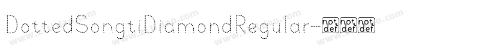 DottedSongtiDiamondRegular字体转换