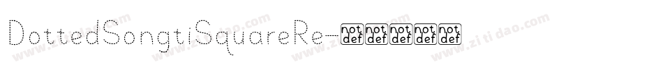 DottedSongtiSquareRe字体转换