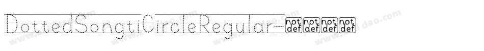 DottedSongtiCircleRegular字体转换