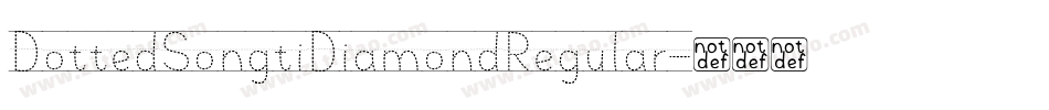 DottedSongtiDiamondRegular字体转换