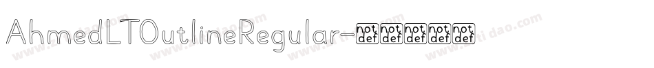 AhmedLTOutlineRegular字体转换 AhmedLTOutlineRegular字体转换