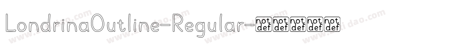 LondrinaOutline-Regular字体转换