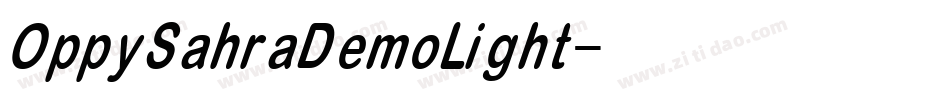OppySahraDemoLight字体转换