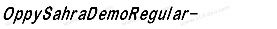 OppySahraDemoRegular字体转换