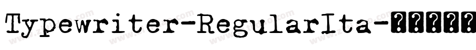 Typewriter-RegularIta字体转换