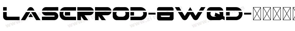 LaserRod-8wqD字体转换